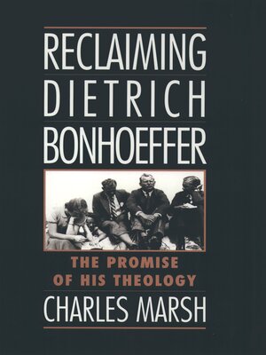 cover image of Reclaiming Dietrich Bonhoeffer